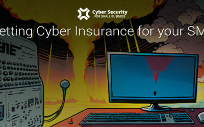 4 – Getting Cyber Insurance to Protect your Small Business
