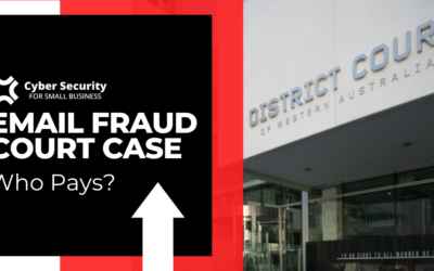 10 – Landmark Cybersecurity Court Ruling on Email Fraud: Who Pays the Price?